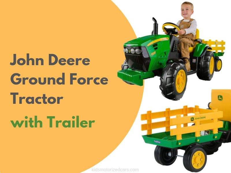 john deere ground force 12v tractor and trailer